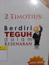 Image of 2 Timotius : Berdiri Teguh Dalam Kebenaran - Bahas PA