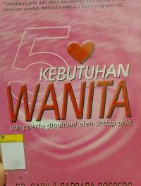 Image of 5 Kebutuhan Wanita Yang Perlu Dipahami Oleh Setiap Pria