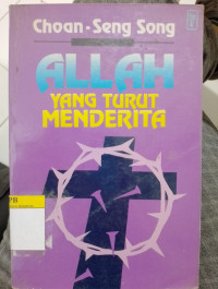 Image of Allah Yang Turut Menderita