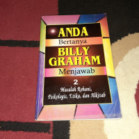 Image of ANDA Bertanya BILLY GRAHAM Menjawab 2 Masalah Rohani,