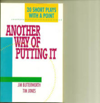 Image of ANOTHER WAY OF PUTTING IT