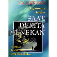 Image of Bagaimana Berdoa SAAT DERITA MENEKAN