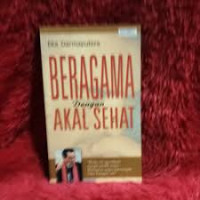 Image of BERAGAMA DENGAN AKAL SEHAT