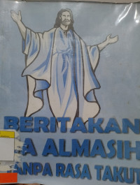 Image of Beritakan Isa Almasih Tanpa Rasa Takut