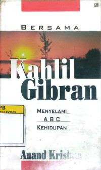 Image of Bersama Kahlil GiMenyelam ABC Kehidupan