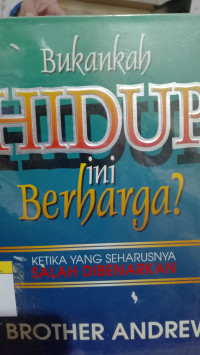 Image of Bukankah Hidup Ini Berharga?
