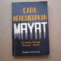 Image of CARA MENGHIDUPKAN MAYAT di dalam terang firman Allah