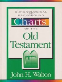 Image of CHRONOLOGICAL AND BACKGROUND CHARTS OF THE OLD TESTAMENT