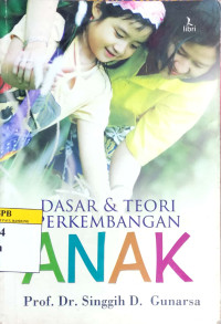 Image of Dasar dan Teori Perkembangan Anak