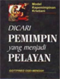 Image of DICARI PEMIMPIN YANG MENJADI PELAYAN