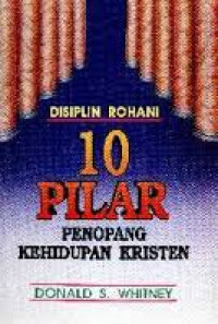 Image of Disiplin Rohani 10 Pilar Penopang Kehidupan Kristen
