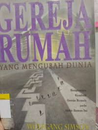 Image of Gereja Rumah Yang Mengubah Dunia