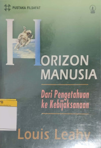 Image of Horizon Manusia Dari Pengetahuan ke Kebijaksanaan
