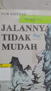 Image of Jalannya Tidak Mudah