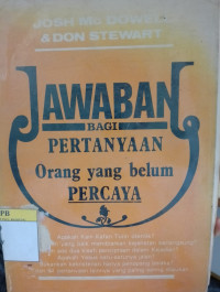 Image of Jawaban Bagi Pertanyaan Orang Yang Belum Percaya
