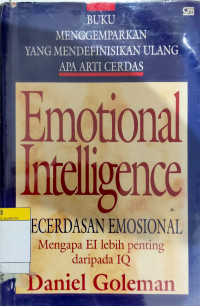 Image of Kecerdasan Emosional Mengapa EI Lebih Penting Daripada IQ