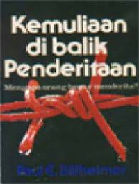 Image of KEMULIAAN DIBALIK PENDERITAAN