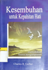 Image of Kesembuhan Untuk Kepahitan Hati