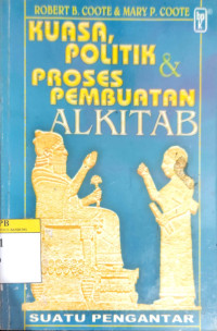 Image of Kuasa, Politik dan Proses Pembuatan Alkitab