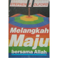 Image of MELANGKAH MAJU BERSAMA ALLAH