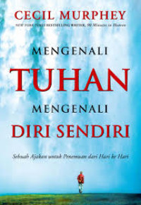 Image of MENGENALI TUHAN MENGENALI DIRI SENDIRI