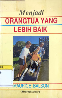 Image of Menjadi Orangtua Yang Lebih Baik