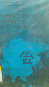 Image of Misi Dalam Pandangan Ekumenikal Dan Evangelikal Asia