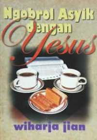 Image of NGOBROL ASYIK DENGAN YESUS