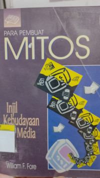 Image of Para Pembuat Mitos - Injil, Kebudayaan dan Media