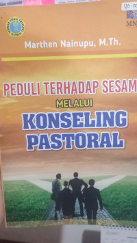 Image of Peduli Terhadap Sesama Melalui Konseling Pastoral