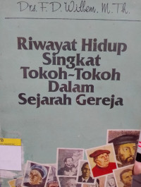 Image of Riwayat Singkat Tokoh-tokoh Dalam Sejarah Gereja