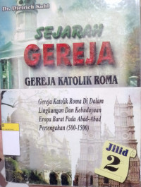 Image of Sejarah Gereja 2 (Gereja Katolik Roma)