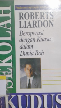 Image of Sekolah Kudus - Beroperasi Dengan Kuasa Dalam Dunia Roh