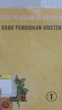 Image of Seri Pendidikan Agama Kristen - Arah Pendidikan Kristen 1