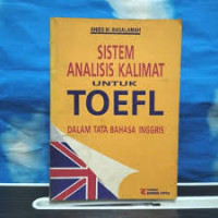 Image of Sistem Analisis Kalimat untuk Toefl dalam Tata Bahasa Inggris