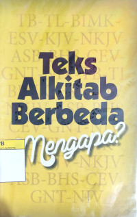 Image of Teks Alkitab Berbeda Mengapa?
