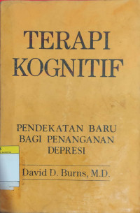 Image of Terapi Kognitif Pendekatan Baru Bagi Penanganan Depresi