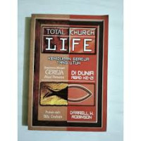 Image of TOTAL CHURCH LIFE : KEHIDUPAN GEREJA YANG UTUH